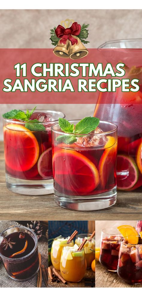 The main image highlights glasses of vibrant red sangria filled with slices of oranges, cranberries, and fresh mint on a rustic wooden table. Decorative holiday bells and greenery at the top add a cheerful Christmas touch. Below, smaller images show variations of sangria, including apple cinnamon sangria, mulled wine with star anise, and orange sangria with seasonal fruits. Perfect for holiday gatherings and entertaining ideas. Christmas Sangria White, Sangria Recipes For A Crowd, Christmas Sangria Red, Easy Christmas Sangria, Sangria White Wine, Sangria Mocktail, Holiday Sangria Recipes, Christmas Sangria Recipes, Sangria White