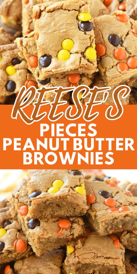 Chewy REESE\'s PIECES Peanut Butter Brownies Reese’s Peanut Butter Blondies, Reese Peanut Butter Brownies, Reese’s Pieces Brownies, Brownies With Reeses Pieces, Reeses Pieces Brownies Recipe, Peanut Butter Fall Desserts, Baking Recipes With Peanut Butter, Reese Pieces Recipes, Recees Peanut Butter Brownies