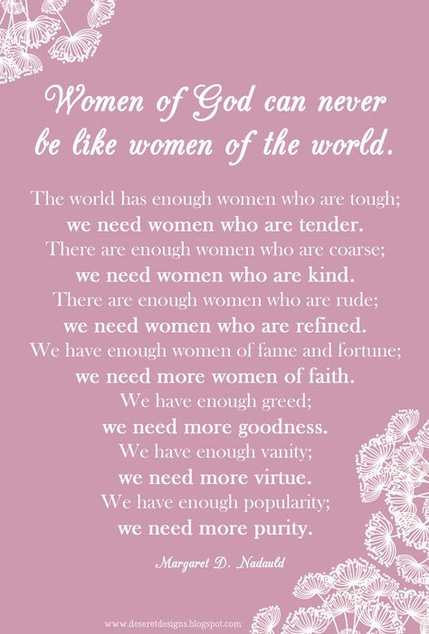 Relief Society Quotes, Women Of God, Woman Of God, Biblical Womanhood, Virtuous Woman, Bible Women, God Can, Lds Quotes, Daughters Of The King