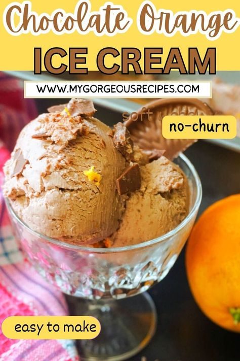 A glass with 2 scoops of chocolate orange ice cream. Orange Ice Cream Recipe, Chocolate Orange Ice Cream, Orange Ice Cream, Delicious Christmas Desserts, Terry's Chocolate Orange, Mango Ice Cream, Chocolate Festival, Vanilla Recipes, Ice Cream Ingredients