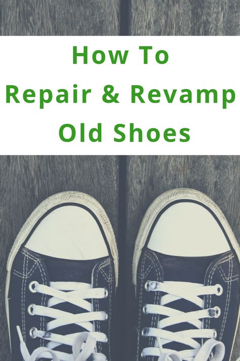 Brilliant Ways To Repair and Refashion Old Shoes Sneaker Repair Diy, Converse Repair, Old Shoes Upcycle, Shoe Repair Diy, Clean Tennis Shoes, Converse Leather Shoes, Repair Shoes, Upcycle Shoes, Upcycle Inspiration