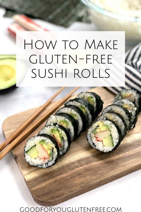 How to Make Gluten-Free Sushi Rolls at Home - Good For You Gluten Free #sushi #sushirolls #sushirecipes #californiaroll Sushi Rolls At Home, Gluten Free Sushi, Sushi Roll Recipes, Make Sushi, Soy Recipes, Homemade Sushi, Gluten Free Living, Sushi Restaurant, How To Make Sushi