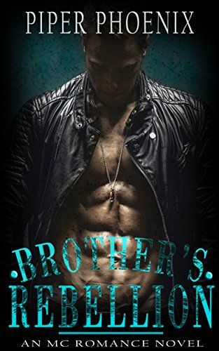 Brother's Rebellion (A Motorcycle Club Romance) by [Phoenix, Piper] Motorcycle Romance Books, Motorcycle Club Romance Books, Mc Romance Books, Biker Romance, Bad Boy Romance, Heart Of Darkness, Romance Books Worth Reading, Book Wishlist, Club Romance