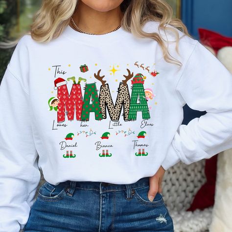 Personalized Elf, Love For Her, Mama Tee, Holiday Wardrobe, Mama Shirt, Custom Christmas, Christmas Sweatshirts, Sweatshirt Hoodie, Mom Gift