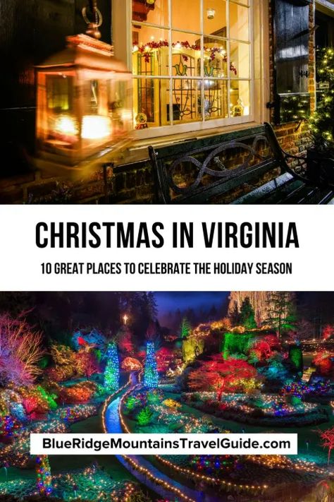 Christmas In Williamsburg Va, Christmas In Virginia, Busch Gardens Christmas Town, Hot Springs Va, Virginia Christmas, Floyd Virginia, Abingdon Virginia, Best Christmas Vacations, Christmas Travel Destinations