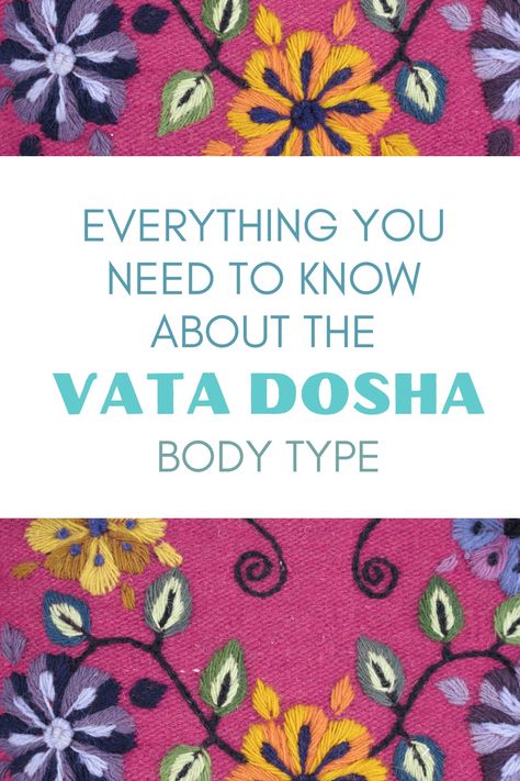 Vata Body Type Ayurveda, Vata Dosha Personality, Vats Dosha, Vata Pitta Dosha, Ayurvedic Diet Vata, Vata Dosha Recipes, Vata Dosha Diet, Ayurvedic Meals, Vata Recipes