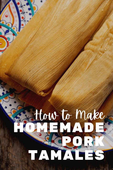 Grandma Castro's Tamale Recipe, Pulled Pork Tamales, Homemade Tamales Authentic Pork, Smoked Pork Tamales Recipe, Best Tamale Masa Recipe, Homemade Tamales Easy, Green Pork Tamales Recipe Authentic, Tomallies Recipe Homemade Tamales, Home Made Tamales