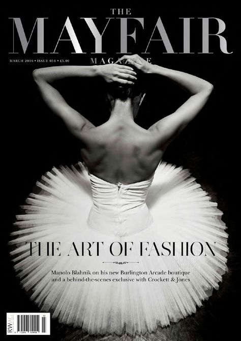 The Mayfair Magazine March 2016 by Runwild Media Group - issuu Ballet Magazine, Mayfair Magazine, Rock N Roll Aesthetic, Burlington Arcade, The Three Graces, Cloth Brand, The Ballerina, Group Photography, Three Graces