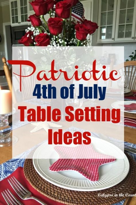 Celebrate the 4th of July with a patriotic table setting! Here are a bunch of ideas to set a festive table in red, white and blue! From indoor to outdoor patriotic tablescapes. Simple ideas using items from around the house. Also includes shopping ideas for 4th of July table decor and links to patriotic crafts and diy projects! Simple Table Setting Ideas, Fourth Of July Table Decor, 4th Of July Table Decor, Tablescapes Simple, Patriotic Table Decorations, Simple Table Setting, Patriotic Table Decor, Patriotic Tablescapes, Pretty Tablescapes