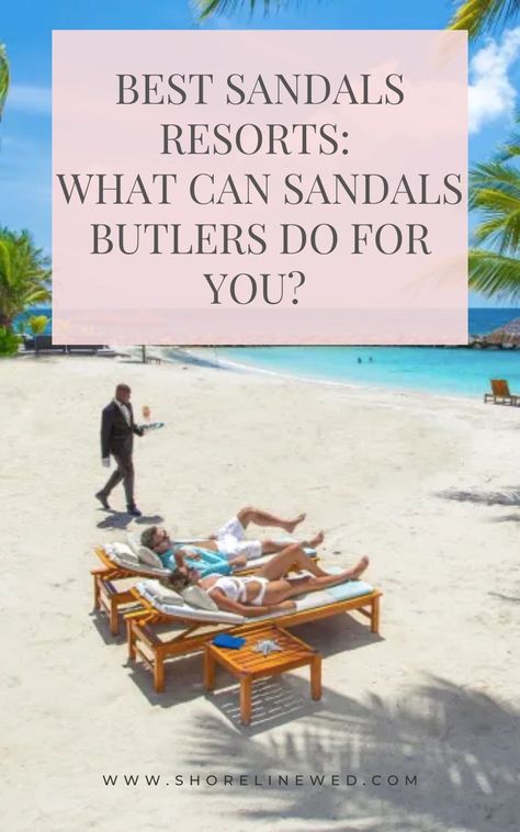 Want to know all the insider tips and tricks for Sandals resorts before your trip? We've got you covered. In this post, we detail everything butlers can do for you at the all-inclusive Sandals resorts. Find out how having a butler can elevate your vacation. Enjoy the luxury of a butler at the best Sandals resort! Best Sandals Resort, Sandals Vacation, Sandals Resort, Book Rooms, Bahamas Resorts, Butler Service, Water Villa, Sandals Resorts, Book Room