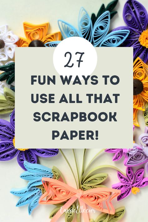 27 Uses for Scrapbook Paper - Carrie Elle Scrapbook Paper Gifts, Scrapbook Paper Projects Diy Crafts, Scrapbook Paper Uses, Decorating With Scrapbook Paper, Crafts To Do With Scrapbook Paper, Things To Make With Scrapbook Paper, Ideas For Scrapbook Paper, Ways To Use Scrapbook Paper, Crafts Using Scrapbook Paper