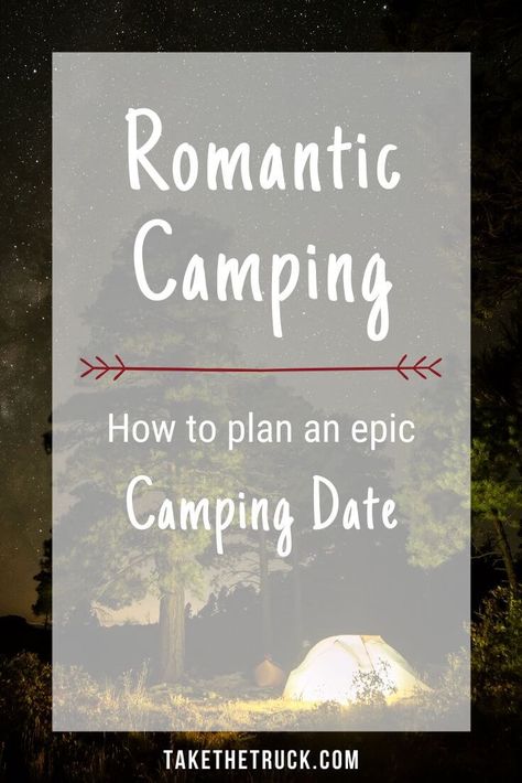 Check out this post all about romantic camping if you’re wanting to step up your camping date night game. We give tips for planning the perfect camping trip for couples, plus gear recommendations that will create a romantic camping atmosphere and set the mood. #takethetruck #truckcamping #camping #romantic #valentine #datenight Camping For Couples, Camping Date Night, Camping Date, Couple Camping, Camping Couple, Couples Camping, Romantic Camping, Truck Bed Camping, Camping Inspiration