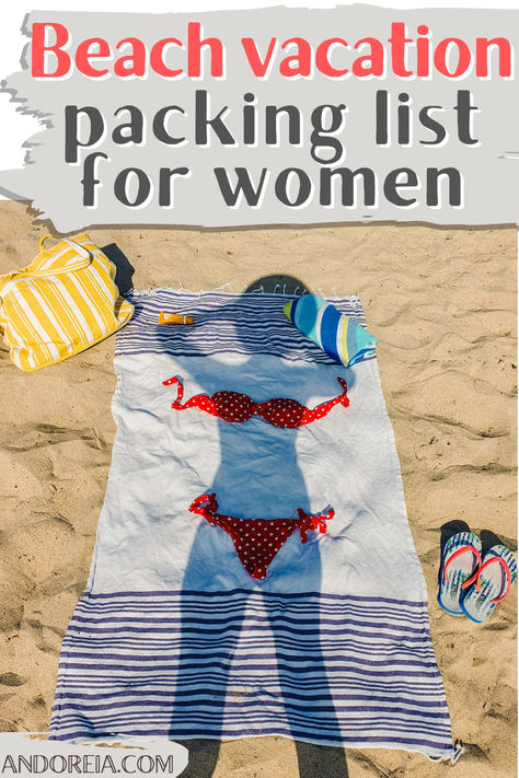 Beach Vacation Packing List for Women Carry On Beach Vacation, Beach Shopping List, Week At The Beach Packing List, What To Take On A Beach Vacation, Beach Vacation Packing List Women, 4 Day Beach Trip Packing List, What To Pack For A Week At The Beach, 5 Day Beach Vacation Packing List, What To Pack For The Beach