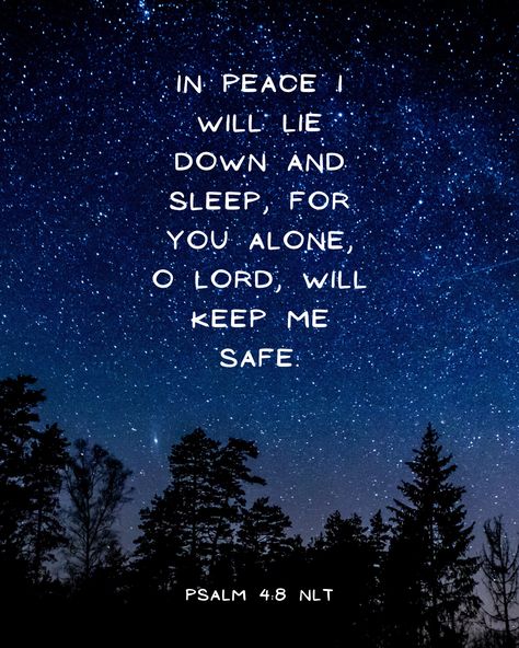 In peace I will lie down and sleep, for you alone, O LORD, will keep me safe. Psalm 4:8 #scripture #bibleverse #godsword #jesusquotes #biblequotes #psalm #christianinspiration #faithquotes #christianliving #christianquote I Will Lay Down And Sleep In Peace, In Peace I Will Lie Down And Sleep, Night Verses Scriptures, God Night, Hedge Of Protection, Psalm 4 8, Psalm 4, Peace Scripture, Keep Me Safe