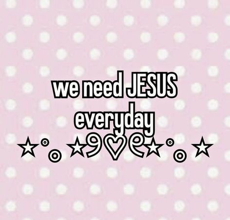 You Need Jesus, Cute Bible Verses, God Loves Us, Christian Board, I Love You God, Christian Quotes God, Christian Things, Vision Board Affirmations, Christian Girl