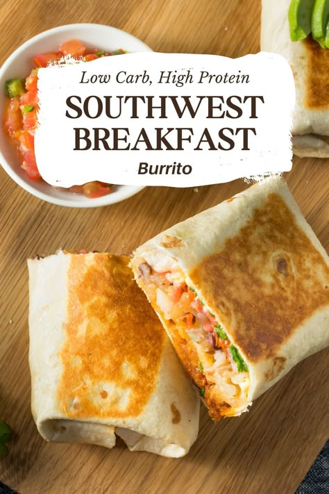 Southwest Breakfast Burrito - Low Carb, High Protein - Fit Mom Journey Sheet Pan Breakfast Burritos High Protein, 21 Day Fix Breakfast Burrito, Breakfast Burritos Frozen High Protein, Low Calorie High Protein Breakfast Burritos, Protein Packed Breakfast Burritos, Protein And Fiber Breakfast Ideas, Meal Prep Breakfast Burritos High Protein, Breakfast Bowl High Protein, Super High Protein Breakfast