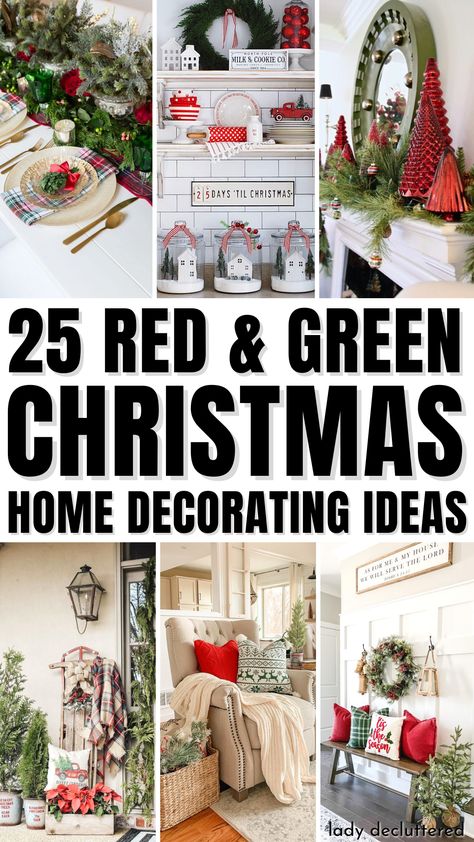 25 Red & Green Christmas Home Decorating Ideas Green And Red Decor Living Rooms, Traditional Christmas Decorating Ideas, Red And Green Christmas Tablescape, Red And Sage Christmas Tree, Live Holly Decorations, Red And Green Farmhouse Christmas Tree, Red And Bright Green Christmas Tree, Red And Green Christmas Decor Kitchen, Bright Red And Green Christmas Decor