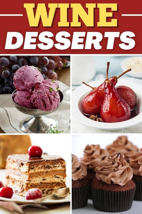 Desserts For Wine Party, Wine Infused Desserts, Dessert With Wine Pairing, Wine Night Dessert Ideas, Desserts That Pair With Wine, Desserts With Wine, Wine Desserts Recipes, Desserts For Wine Tasting Party, Wine Pie