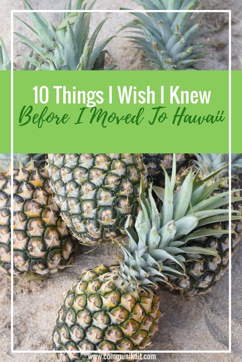 10 Things I Wish I Knew Before I Moved To Hawaii - an inside look at the pros + cons of living on an island - and everything I wish I would have known! Hawaii Life Aesthetic, Living On An Island, Moving To Hawaii, Hawaii Destinations, Hawaii Style, Visit Hawaii, Hawaii Homes, Hawaii Life, Big Island Hawaii