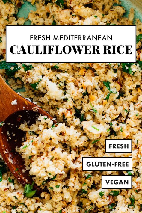 This delicious cauliflower rice recipe features fresh Mediterranean flavors. It’s naturally gluten free and light! It’s a perfect side dish. #cookieandkate #healthyrecipe #glutenfree #lowcarb #cauliflowerrice Mediterranean Cauliflower, Tasty Cauliflower, Cauliflower Rice Recipe, How To Make Cauliflower, Cauliflower Rice Recipes, Veg Food, Cauliflower Crust, Healthy Mom, Cauliflower Recipes