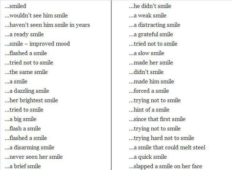 MargieLawson_SmileList Smile Writing Prompts, Smile Description Writing, How To Describe A Smile, Different Types Of Smiles, Types Of Smiles, More Cowbell, Writing Inspiration Tips, Essay Tips, This Is The Day