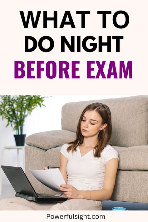 What To Do Night Before Exam Before An Exam, Night Before Exam, Before Exam, Pass Your Exams, Study Effectively, Mentally Strong, Good Grades, To Study, Self Improvement Tips