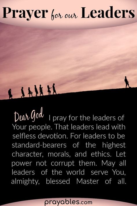 Prayer for leaders to lead with integrity, lead with heart, and to serve God. Pray for our leaders and let God's Word rule. For more leadership quotes with a spiritual direction - check out prayables.com, the source for people of faith to find daily inspiration. Prayers For Leadership, Prayer For Pastors And Leaders, Godly Goals, Pray For Leaders, South Africa Quotes, Prayers For Men, Prayer For The Nation, Prayer For Our Country, Prayer Prompts