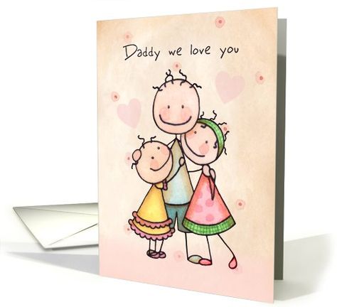 Happy Birthday Day for Daddy from daughters - Cute Stick Figures card Birthday Card For Father From Daughter, Happy Birthday Papa Card, Dad Birthday Card From Daughter, Cute Stick Figures, Silhouette Cakes, Maa Parvati, Happy Birthday Day, Happy Fathers Day Cards, Gifts For Dad From Daughter