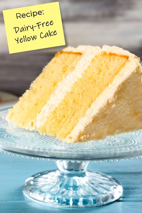 Dairy-Free Yellow Cake Recipe Dairy Free Yellow Cake Recipe, Vegan Yellow Cake, Dairy Free Vanilla Cake, Dairy Free Cake Recipe, Dairy Free Buttercream, Gluten Free Vanilla Cake, Dairy Free Baking, Cake Filling Recipes, Yellow Cake Recipe