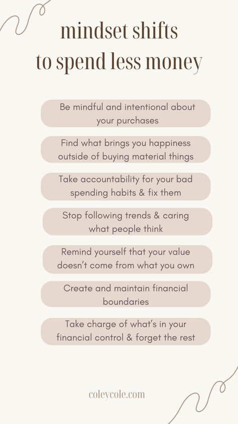 Let's talk about how to save money and spend less. We live in a world where we're constantly hit by ads from companies and influencers trying to get us to buy something. We need to be more mindful with our purchases because this rampant consumerism is having negative effects. We're going into debt, creating clutter in our homes, and not to mention, the disastrous effects it has on our planet. If nothing else, use these money mindset shifts to improve your finances & your relationship with money. How To Not Spend Money Tips, Motivation For Saving Money, How To Be Frugal Saving Money, How To Be Better With Money, How To Be Good With Money, How To Spend Money Wisely, Things To Do Instead Of Spending Money, How To Be Less Negative, Spending Less Money
