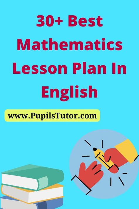 More Than 30+ Teaching of Mathematics Lesson Plan For B.Ed 2nd Year Trainees  - www.pupilstutor.com Simple Interest Math, Udl Lesson Plans, Class 4 Maths, Mathematics Lesson, Lesson Plan Pdf, Weekly Lesson Plan Template, Lesson Plan Examples, Teaching Lessons Plans, Geometry Lessons