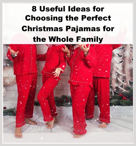 Discover the ultimate guide to selecting the perfect Christmas pajamas for the whole family! Our article, "8 Useful Ideas for Choosing the Perfect Christmas Pajamas," offers practical tips and creative suggestions to ensure everyone stays cozy and festive this holiday season. From coordinating styles to choosing the right fabrics, find inspiration that makes your family’s Christmas extra special. Embrace the joy of togetherness with the ideal holiday sleepwear! Family Pajamas Christmas Photo Ideas, Diy Christmas Pajamas, Christmas Pjs Family Picture Ideas, Christmas Pajamas Photoshoot, Christmas Jammies Family, Christmas Pajama Pictures, Christmas Pjs Family, Useful Ideas, Family Christmas Pictures