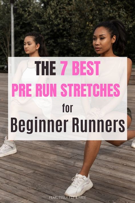 This contains: 7 Best Pre-Run Stretches for Beginner Runners Warmup Stretches, Best Stretches For Runners, Start Running Beginner Runner, After Run Stretches, Pre Run Stretches, Run Stretches, Stretches Before Running, Static Stretches, Running Workout Plan