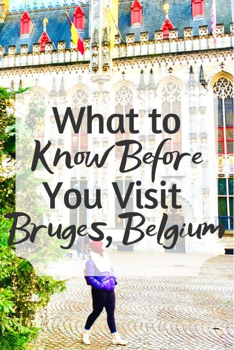 What to Know Before You Visit Bruges, Belgium Belgium Tourist Attractions, Brussels Belgium Travel, Belgium Fashion, Brussels Travel, Amsterdam Trip, Amsterdam Itinerary, Holland Amsterdam, Travel Belgium, Belgium Flag