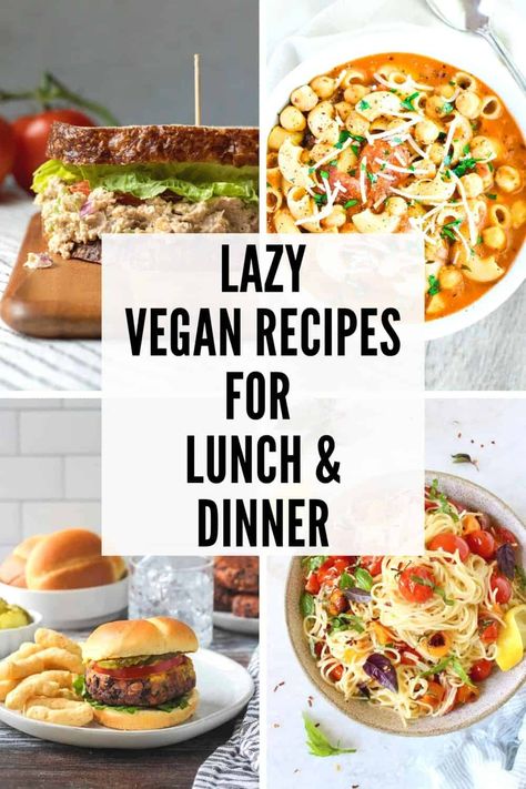 18 Lazy Vegan Recipes for Lunch & Dinner Vegan Recipes For Lunch, Lazy Vegan Recipes, Lazy Vegan, Recipes For Lunch, Easy Vegan Recipes, Vegan Lunch Recipes, Vegan Meal Plans, Vegetarian Lunch, Vegan Meal Prep