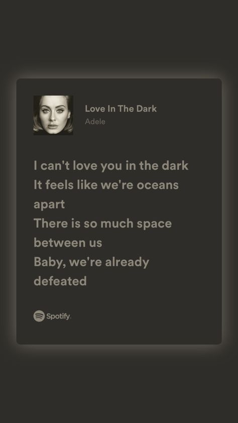 Love In The Dark Adele Spotify, Love In The Dark Adele Lyrics, Adele Wallpaper Lyrics, Love In The Dark Adele, Spotify Screenshot, Adele Albums, Love In The Dark, Adele Lyrics, Album Wallpaper