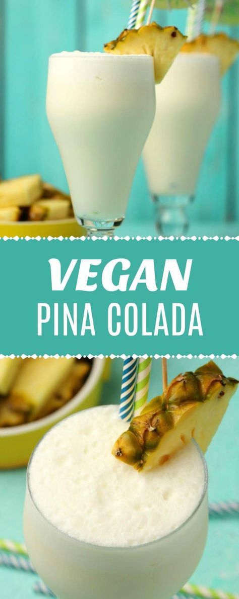 Summer Non Alcoholic Drinks, Drinks Virgin, Vegan Pina Colada, Fresh Pineapple Juice, Vegan Cocktails, Vegan Drinks Recipes, Vegan Alcohol, Pina Colada Recipe, Vegan Party Food