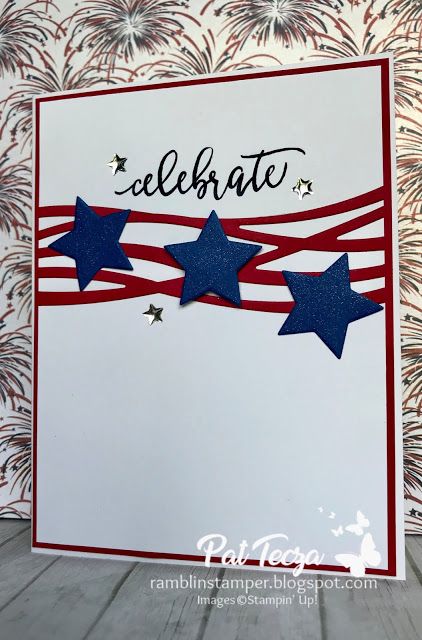 Ramblin' Stamper: Clean and Simple Patriotic Card First Birthday Party Favors, Independence Day Card, Military Cards, Star Cards, Summer Cards, Patriotic Holidays, Stamping Up Cards, First Birthday Party, Masculine Cards