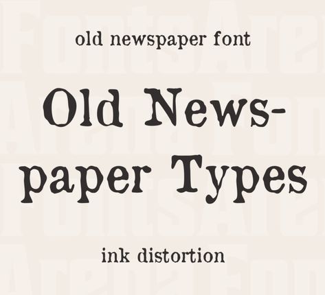 Free font Old Newspaper Types by Manfred Klein — FontsArena Newspaper Font, Newspaper Logo, Newspaper Design Layout, Old Fonts, Heading Fonts, Old Letters, Typography Love, Tattoo Lettering Fonts, Vintage Newspaper