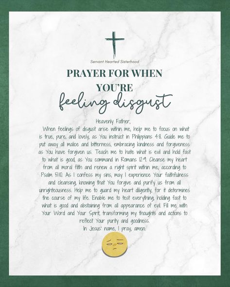 Feeling disgust? 🤢💁🏻‍♀️⠀ ⠀ When disgust clouds your heart, turn to these scriptures for renewal and guidance. Let God’s Word help you focus on purity, goodness, and forgiveness. ⠀ ⠀ Disgust is an emotion that runs deep, often tied to a strong sense of revulsion or moral outrage. It can arise when we encounter something that offends our values or sensibilities, leaving us feeling repulsed or even angry. While disgust can sometimes be a natural response to evil or injustice, it can also cloud o... Romans 12 9, Psalm 51 10, What Is Evil, Cleanse Me, Our Values, Romans 12, Let God, Heavenly Father, S Word