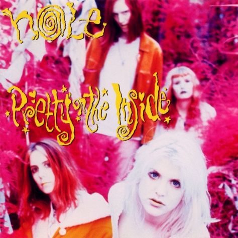 Hole - Pretty on the Inside Pretty On The Inside, Bad Sister, Courtney Love Hole, Kim Gordon, Mazzy Star, Riot Grrrl, Courtney Love, Best Sister, Best Albums