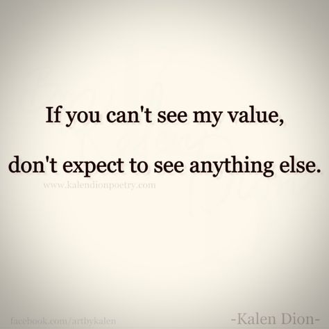 #kalendion #lifequote #value #appreciation #importance #relationshipquotes #relationshiptruths I Value You Quotes Relationships, Intellectual Quotes, You Can't See Me, My Values, Carl Jung, Relationship Quotes, Affirmations, Life Quotes, Good Things