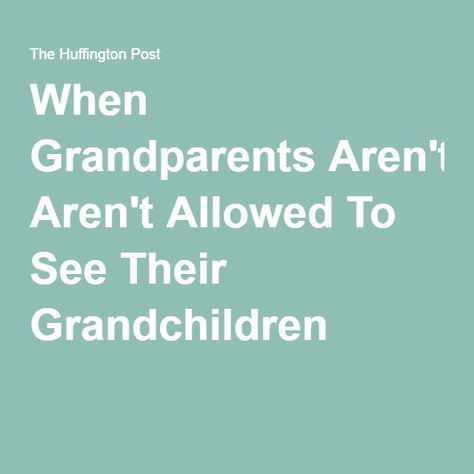 When Grandparents Aren't Allowed To See Their Grandchildren Keeping Grandchildren From Grandparents, Missing My Grandchildren Quotes, Missing Grandkids Quotes, Deadbeat Grandparents Quotes, Estranged Grandparents Quotes, Uninvolved Grandparents Quotes, Grandparent Alienation Quotes, Bad Grandparents, Grandparent Alienation