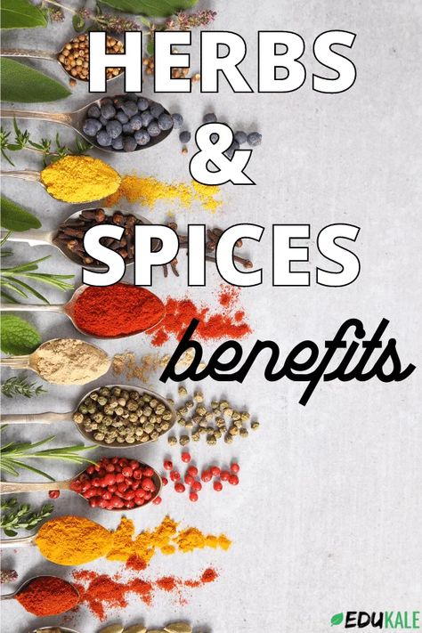 Amazing Health Benefits Of Herbs And Spices | Edukale Benefits Of Herbs And Spices, Herbs And Spices Health Benefits, Spices And Their Benefits, Healthy Spices And Herbs, Herbs And Benefits, Spices For Health, Herb Notes, Benefits Of Herbs, Healthy Spices