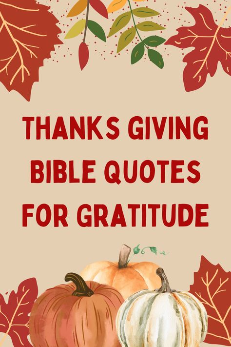 An Image links to blog post about Thanksgiving Bible Quotes For Gratitude Blessings Upon Blessings Quotes, Thank You Blessings Quotes, Holiday Blessings Quotes, Bible Verse For Friendship Thankful For, Thankful Blessed Quotes, Bible Verse About Thankfulness, Thanksgiving Poems For Church, Fall Bible Quotes, Thanksgiving Blessings Quotes Families