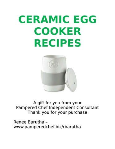 Ceramic Egg Cooker Recipes, Egg Cooker Recipes, Pampered Chef Egg Cooker, Ceramic Egg Cooker, Chef Ideas, Healthy Food Alternatives, Angel Food Cake Mix Recipes, Rice Cooker Recipes, Pampered Chef Consultant