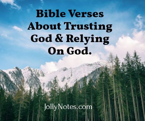 Scriptures On Trusting God, Trust In The Lord Quotes, Quotes About Trusting God, Bible Verses About Trusting God, Verses About Trusting God, Relying On God, Strength In God, Famous Bible Verses, Strength In The Lord