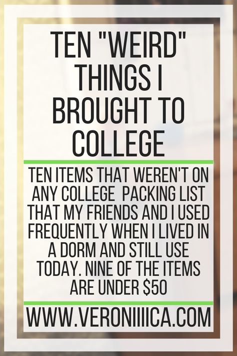 10 Weird Things I Brought To College | Veroniiiica College Productivity, College Dorm List, College Packing List, College Dorm Checklist, Dorm Checklist, Back To University, College Packing Lists, College Checklist, College Resources