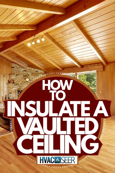 Shed Ceiling Ideas, Cathedral Ceiling Insulation, Vaulted Ceiling Bedroom, Insulating A Shed, Vaulted Ceiling Ideas, Exposed Beams Ceiling, Pitched Ceiling, Roof Sheathing, Exposed Rafters