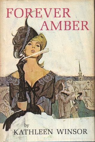 Forever Amber by Kathleen Winsor